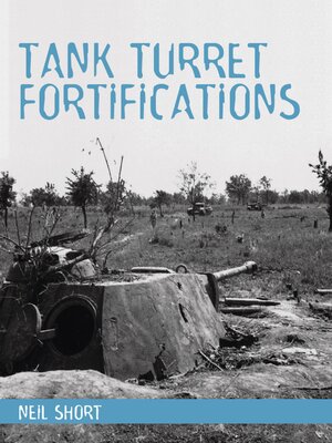 cover image of Tank Turret Fortifications